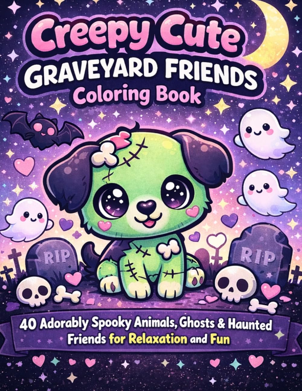 Creepy Cute Graveyard Friends Coloring Book: 40 Adorably Spooky Animals, Ghosts & Haunted Friends for Relaxation and Fun (Cute Dark Coloring Book Series)