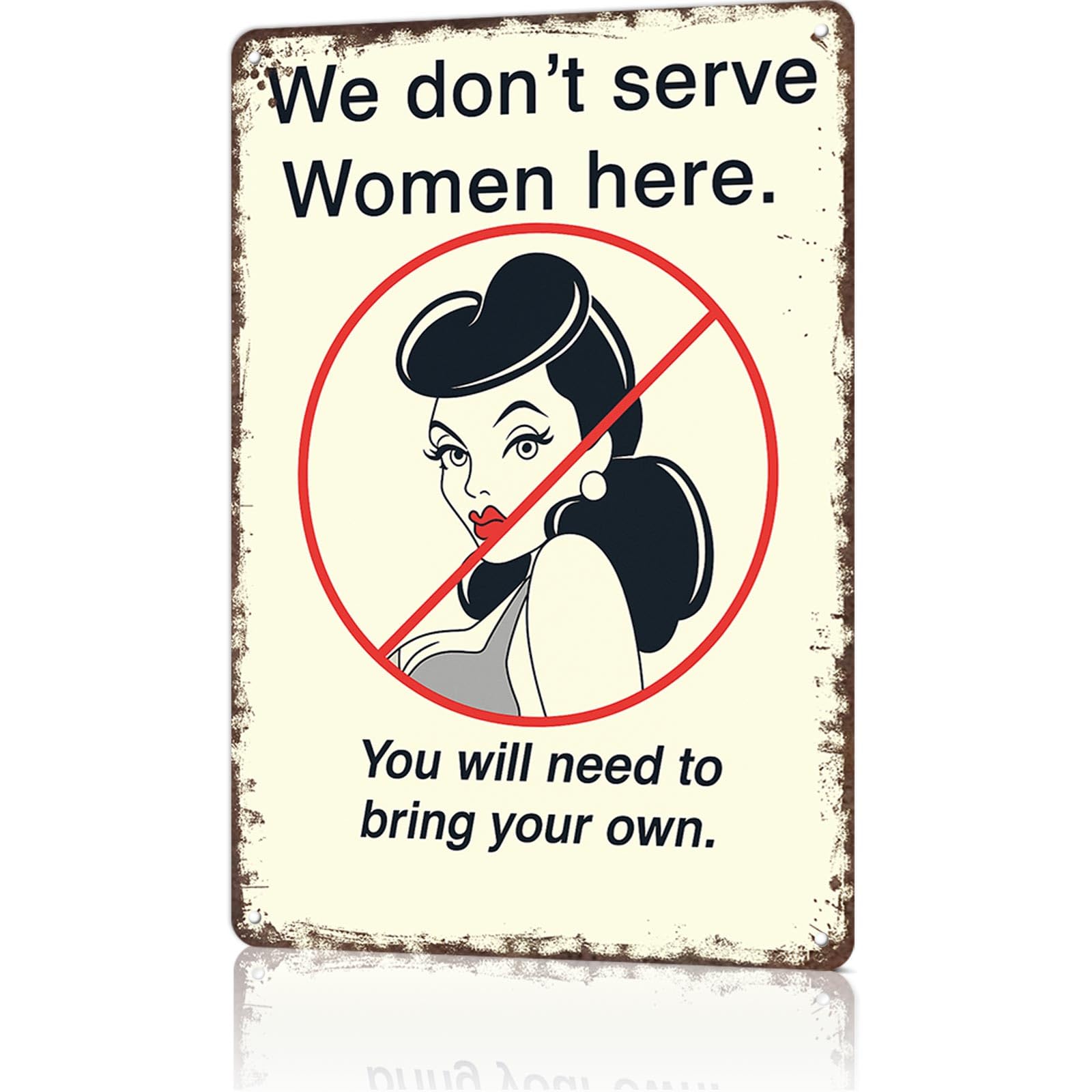 KWQDOZF Funny Metal Tin Signs We Don’t Serve Women Here Tin Sign Poster Wall Art for Dorm Home Garage Office Decor 8X12inch