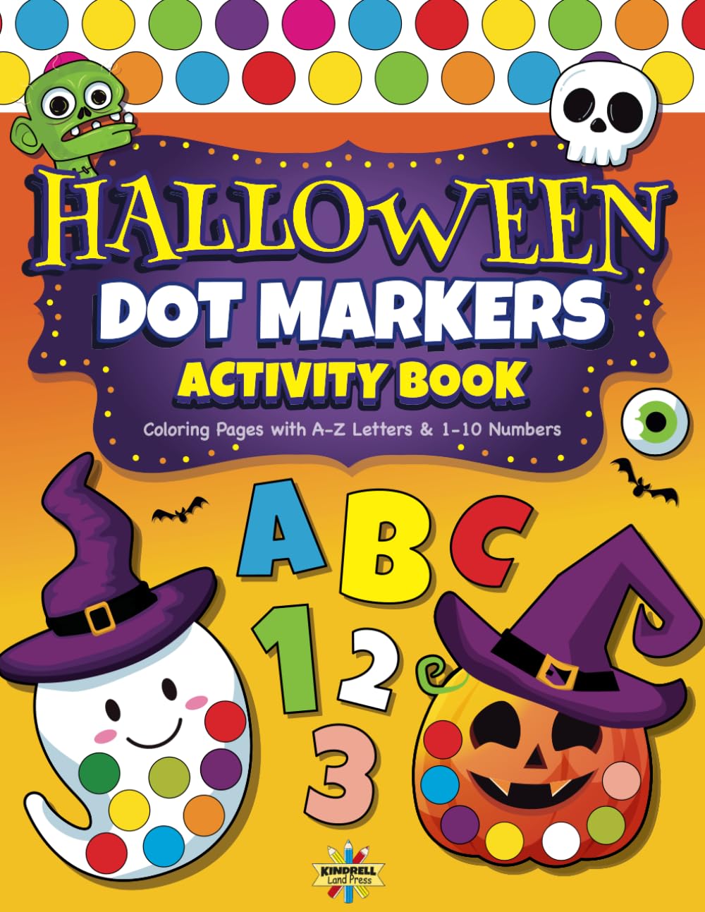 Dot Markers Activity Book: Easy Guided BIG DOTS | ABC Alphabet & Numbers | Dot Coloring Book For Toddlers | Preschool Kindergarten Activities | Learn ... Gifts for Toddlers (ABC 123 with Dot Markers) Paperback – Large Print, October 1, 2020