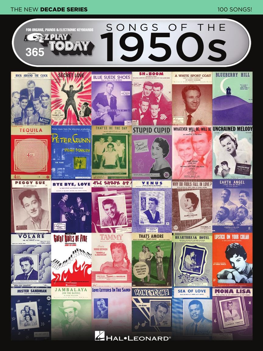 Songs of the 1950s - The New Decade Series | E-Z Play Today Volume 365 | Easy Piano Songbook with 100 Classic Hits | Beginner Friendly Sheet Music for ... Organ (E-z Play Today - the New Decade, 365)