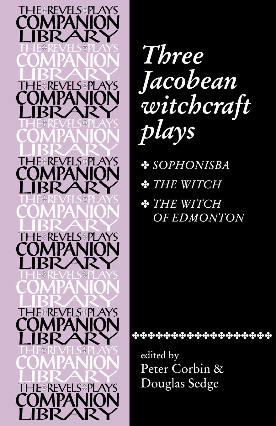 洋書 Three Jacobean Witchcraft Plays Three Jacobean Witchcraft Plays : Corbin, Peter: Amazon.com.mx: Libros