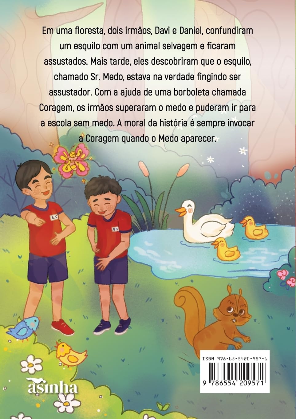 Uma aventura na floresta: vencendo o Sr. Medo