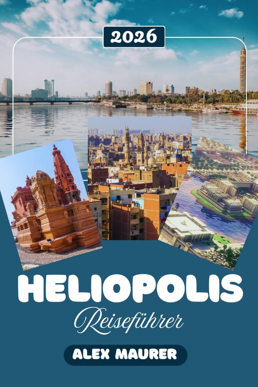 HELIOPOLIS REISEFÜHRER 2026: Geschichte, Kultur und Geheimnisse in Kairos elegantem Viertel entdecken