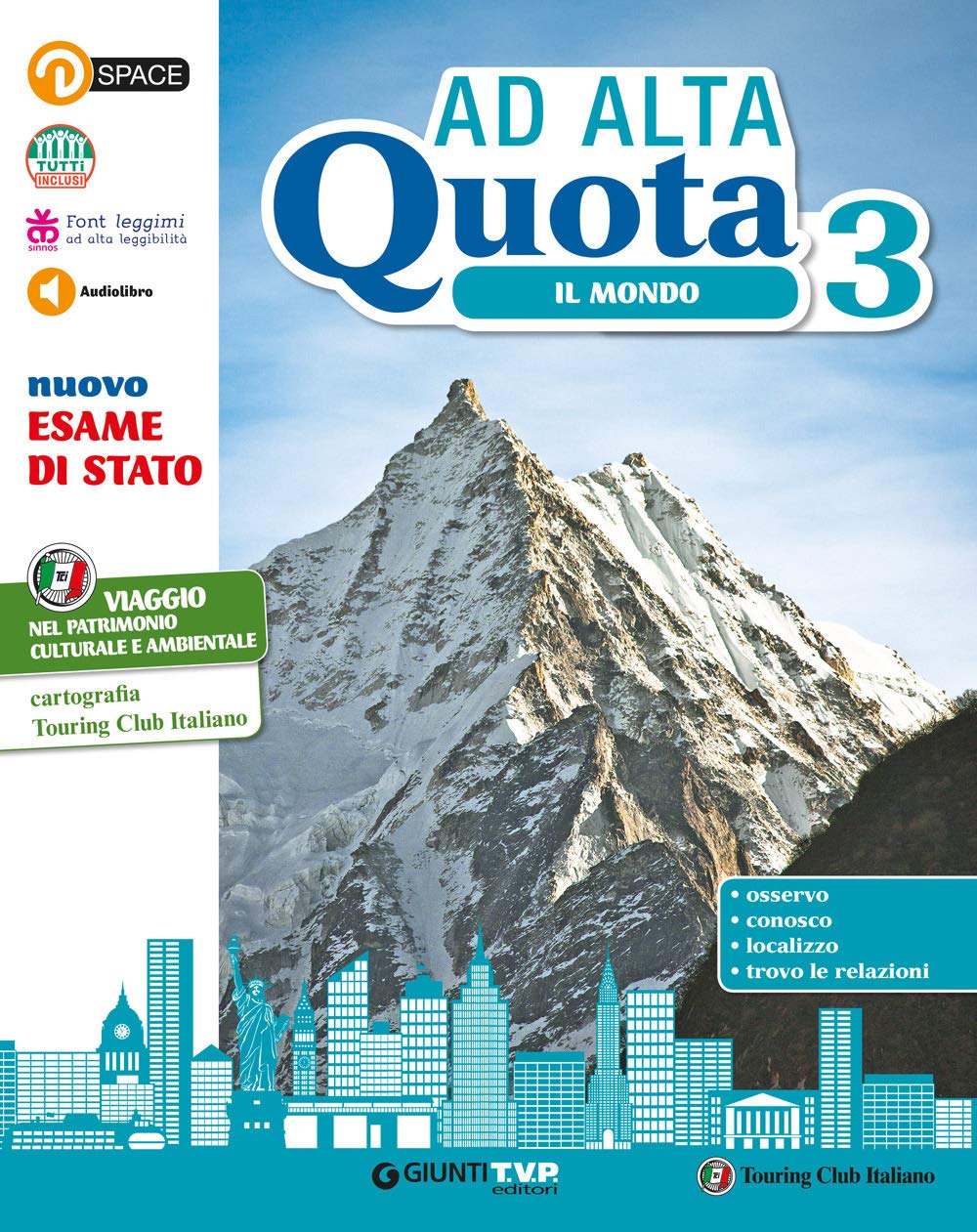 Ad Alta Quota. Per La Scuola Media. Con E-Book. Con Espansione Online. Il Mondo (Vol. 3) - 4