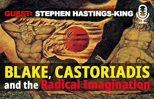 Blake, Castoriadis and the Radical Imagination cover art