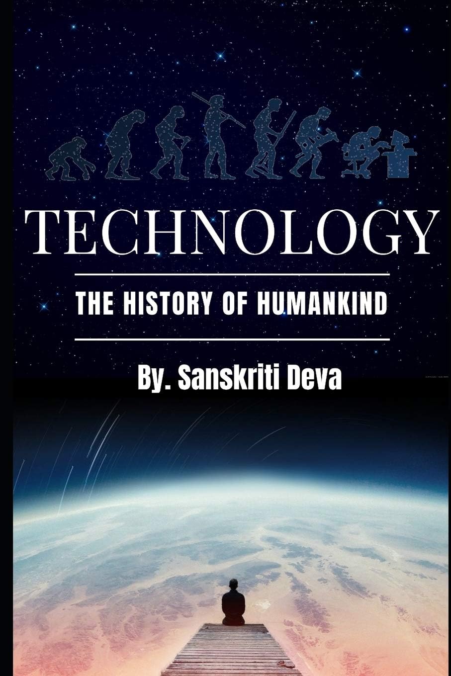 Technology: The History of Humankind