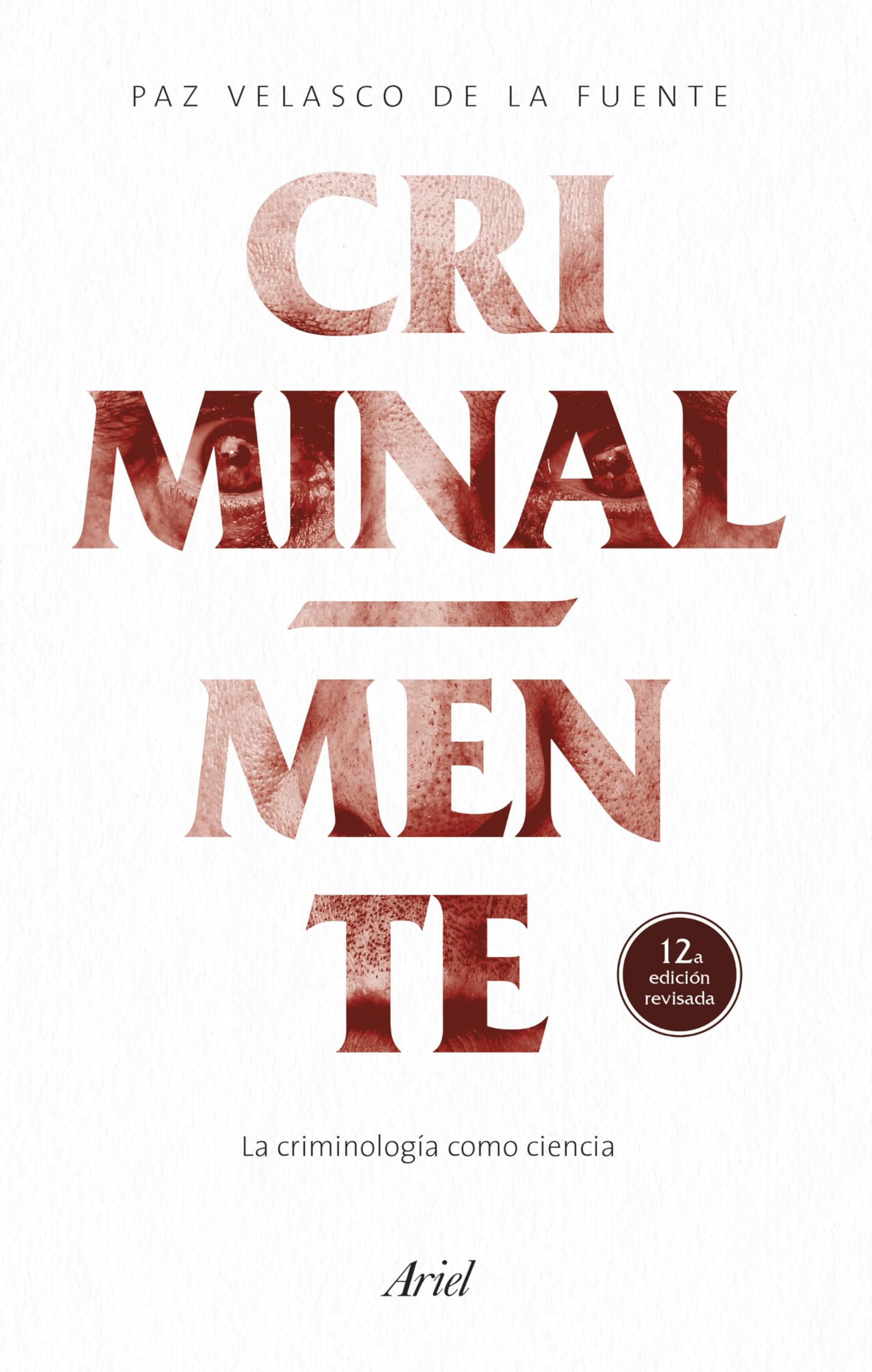 Criminal-mente: La criminología como ciencia