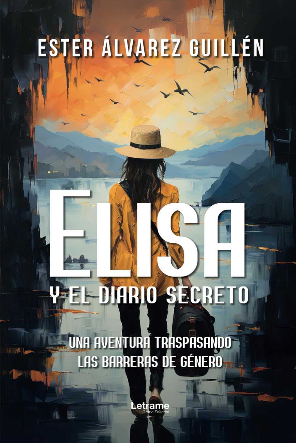 Elisa y el diario secreto.: Una aventura traspasando las barreras de género: 1 (Novela ficción)