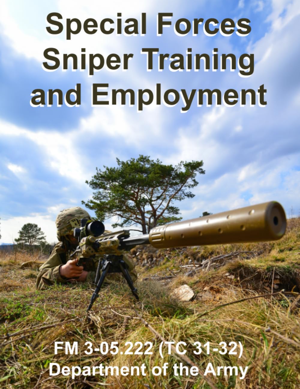 洋書 Special Forces Sniper Training and Emplo Special Forces Sniper Training and Employment: FM 3-05.222