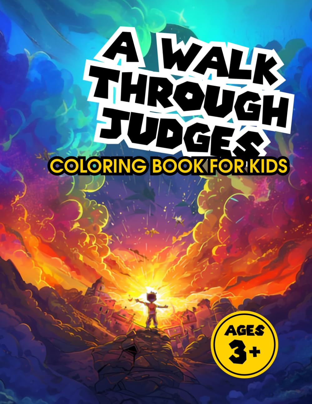 A Walk Through Judges | Christian Coloring Book for Kids: A Walk Through the Stories of the Bible: 4 (A Walk Through the Bible | Kids Christian Coloring Book)