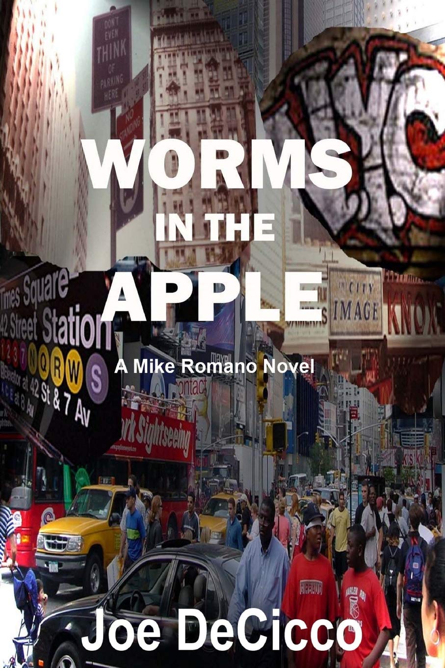 Worms in the Apple: 2 (Mike Romano Novels)