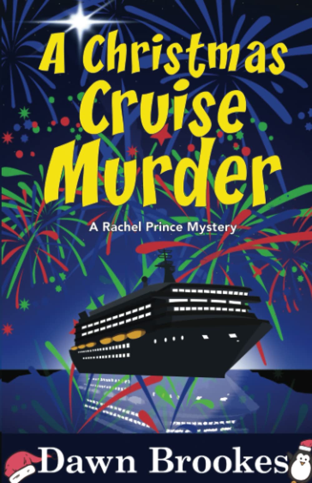 A Christmas Cruise Murder: 5 (A Rachel Prince Mystery)