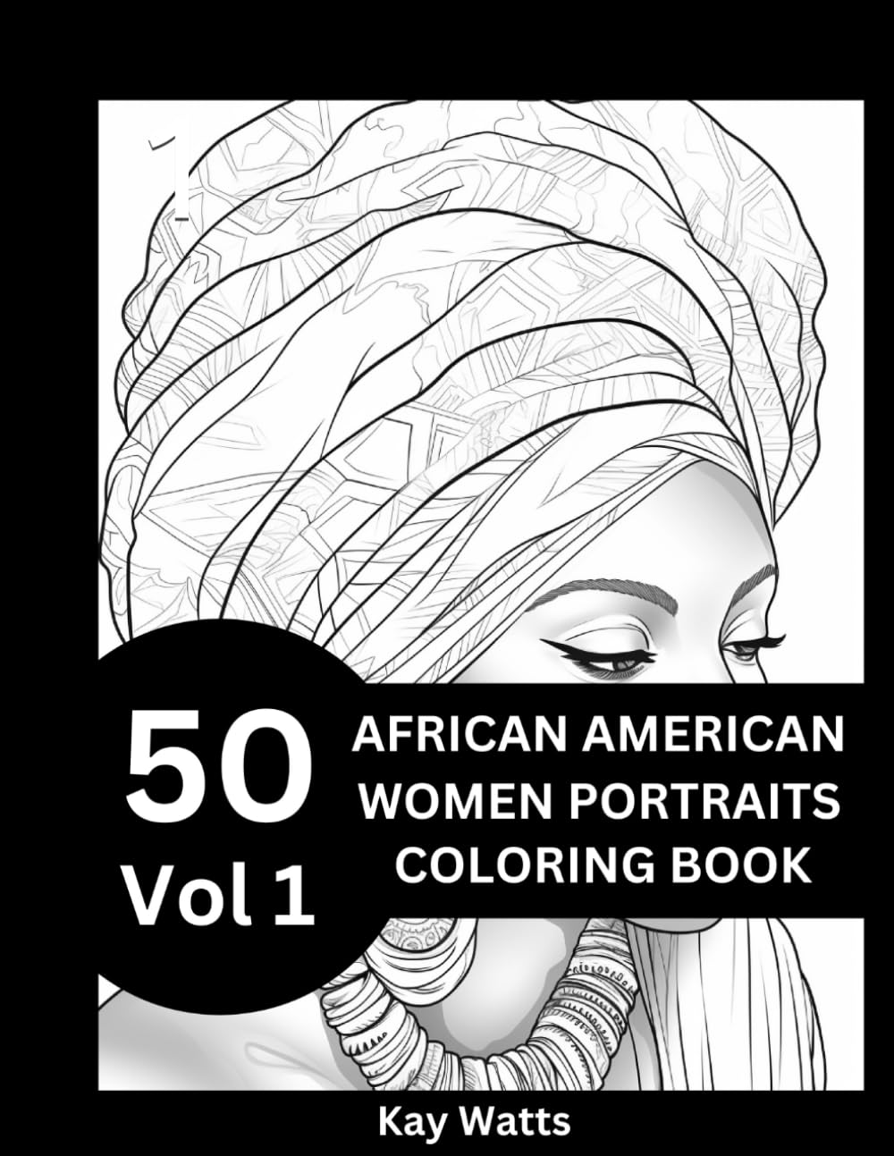 American African Women Portraits Vol. 1: 50 Beautiful Portraits of Captivating American African Women