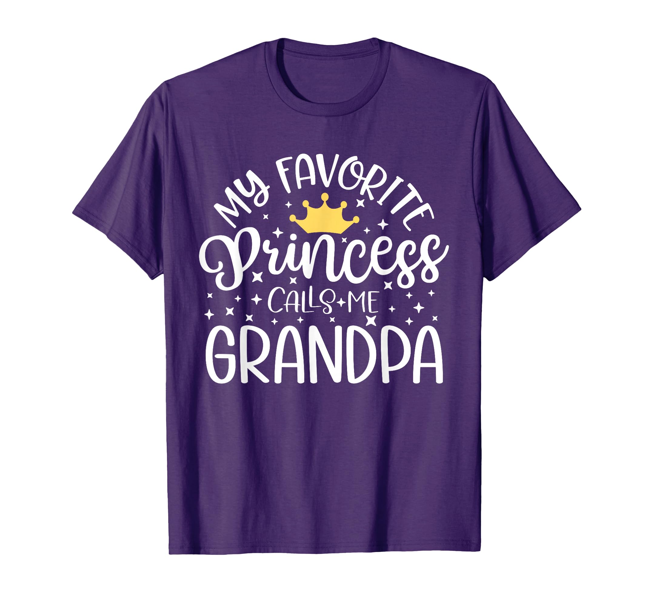 My Favorite Princess Calls Me Grandpa Shirt Father's Day T-Shirt