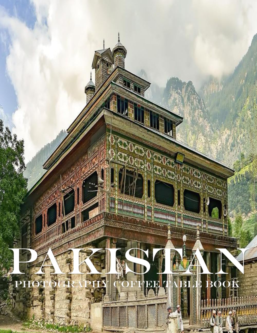 Pakistan: Cool Pictures That Create An Idea For You About An Amazing Area, Buildings style, Cultural Religious ... All Travels, Hiking and Pictures Lovers