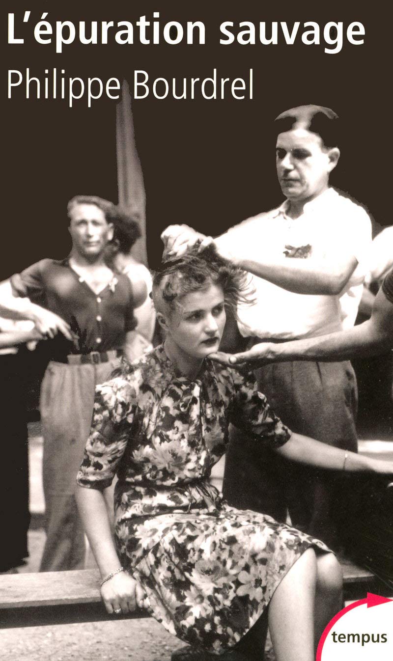 L'Epuration Sauvage 1944-1945 (Tempus)