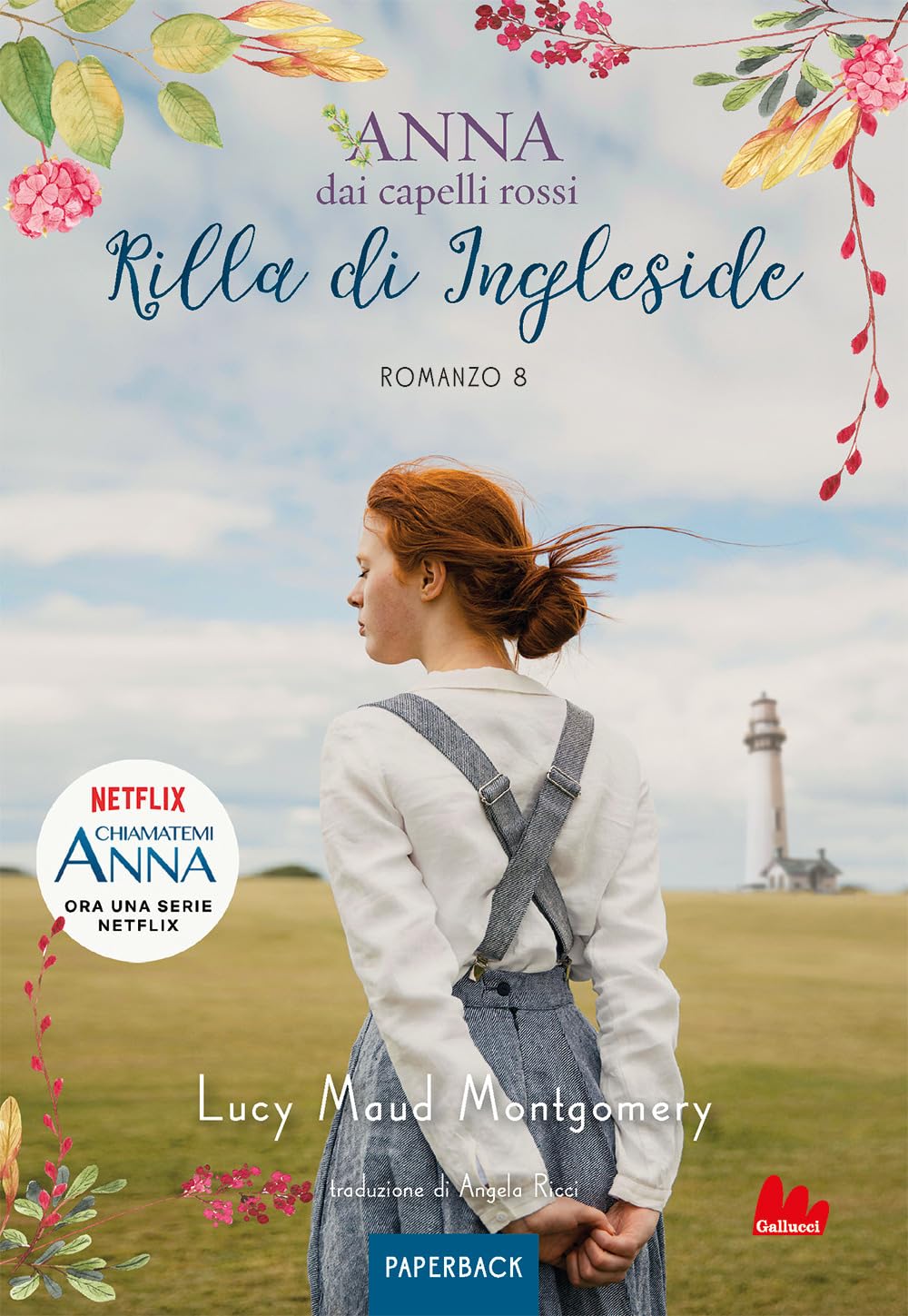 Rilla di Ingleside. Anna dai capelli rossi. Paperback (Vol. 8)