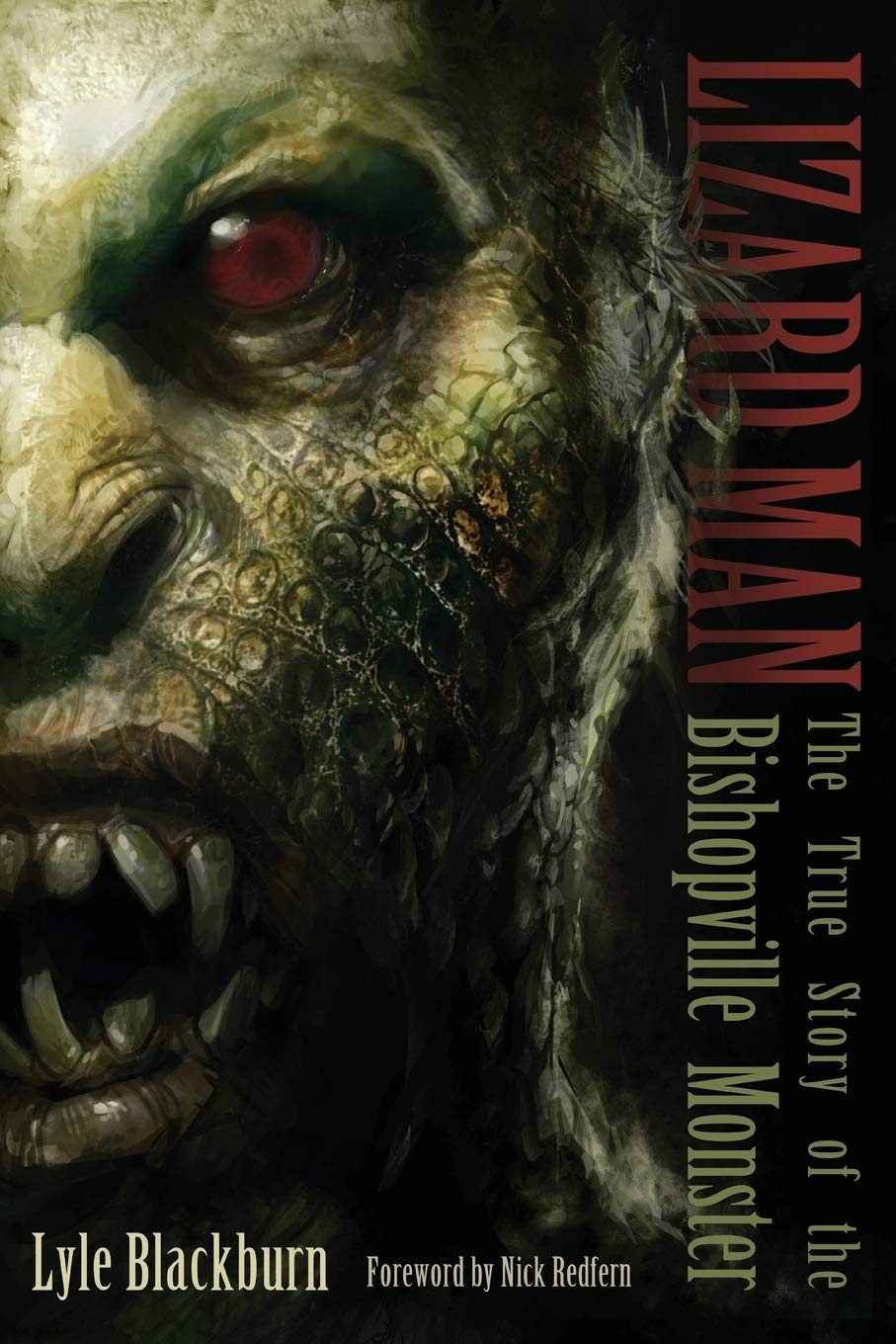 LIZARD MAN: The True Story of the Bishopville Monster Paperback – Illustrated, 31 Oct. 2013