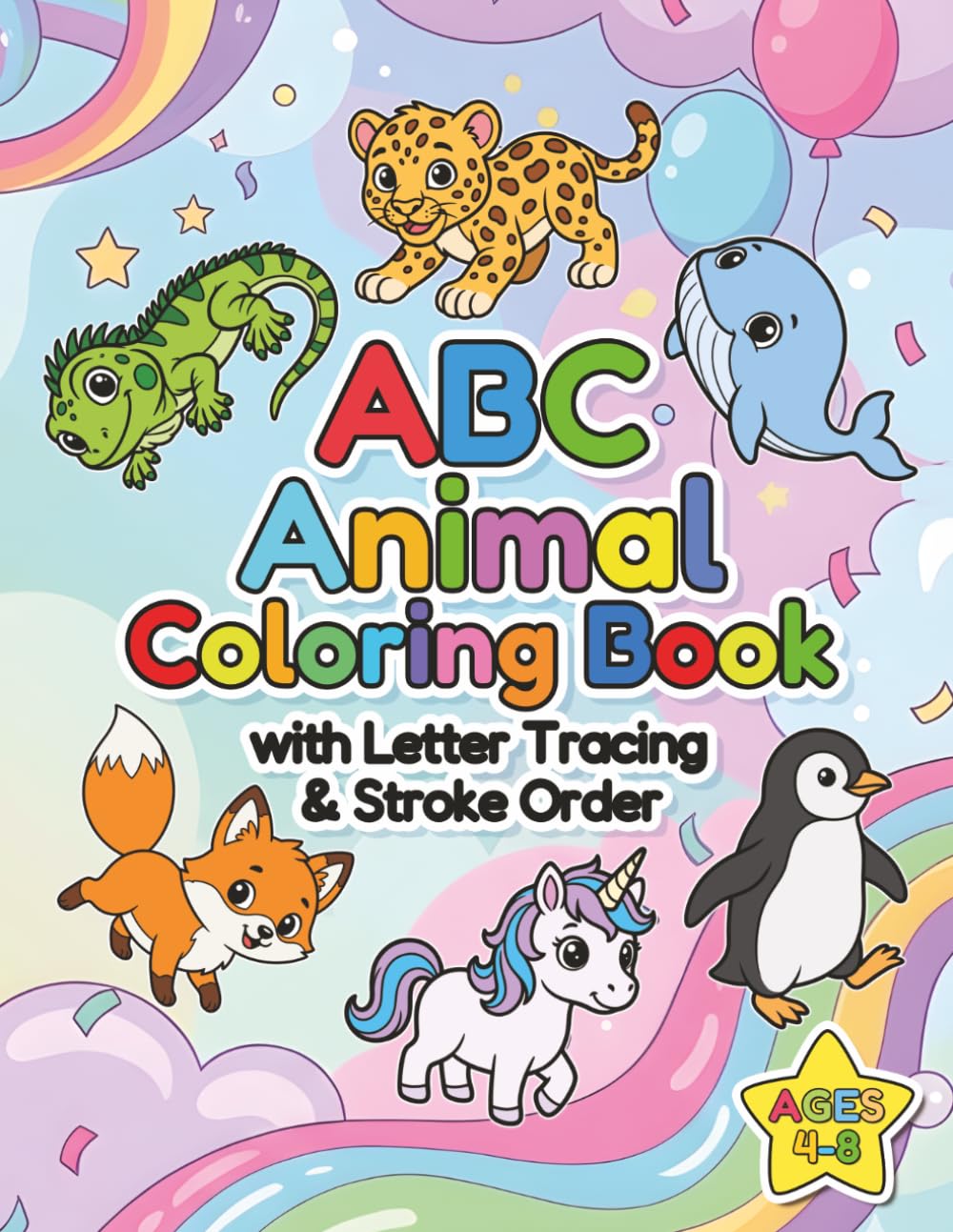 ABC Animal Coloring Book: with Letter Tracing & Stroke Order