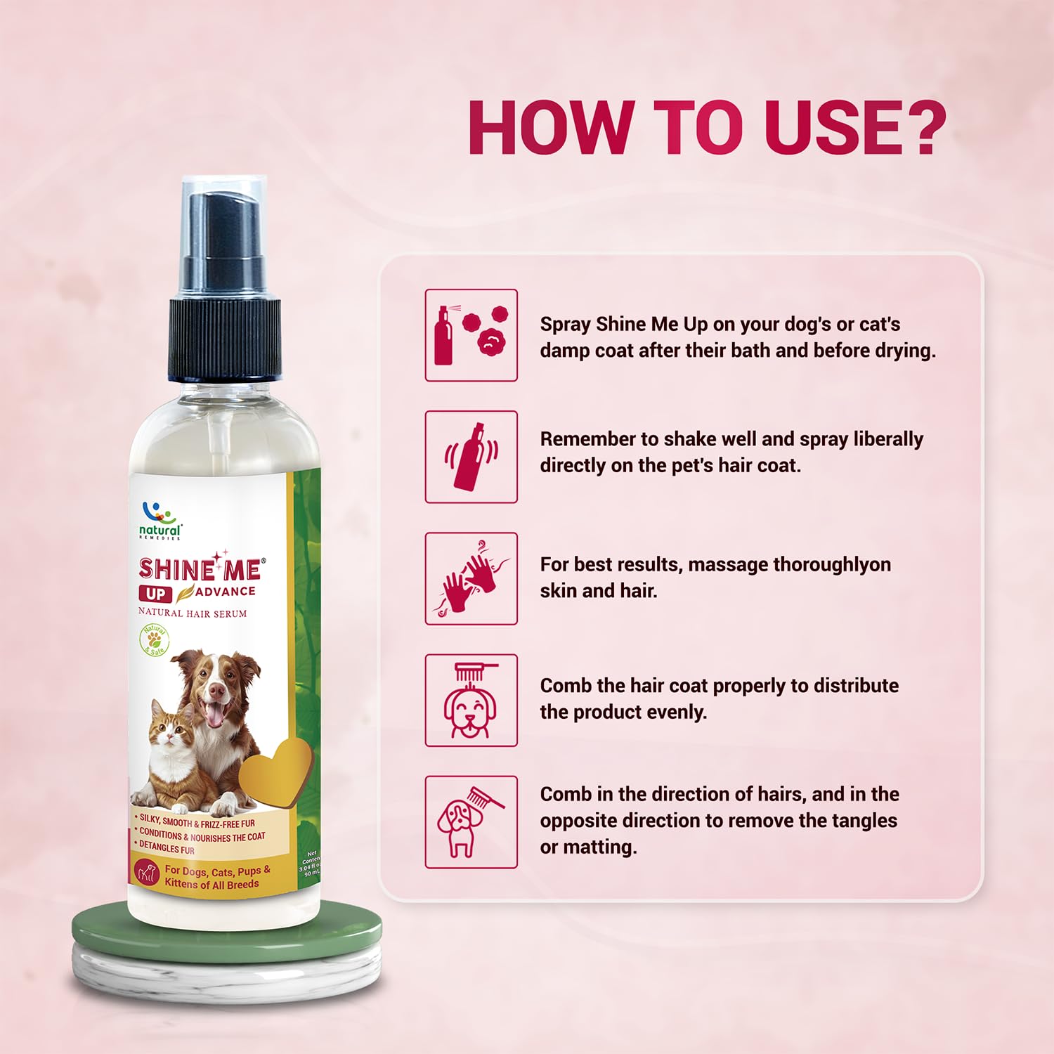 Natural Remedies Shine Me Up Advance Hair Serum for Silky, Smooth & Frizz-Free Coat, Pet Grooming, Moisturizing, Detangler, Shiny Coat for Dogs, Cats & Puppies of All Breeds, Natural & Safe, 90ml 3
