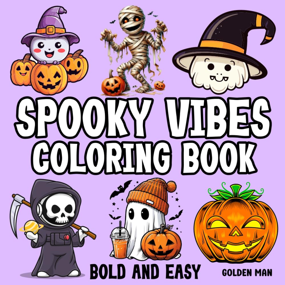 Spooky Vibes: Coloring Book for Adults and Teens, Bold, Simple and Easy Designs with Creepy Gothic Creatures and other Scary Things (Spooky Coloring