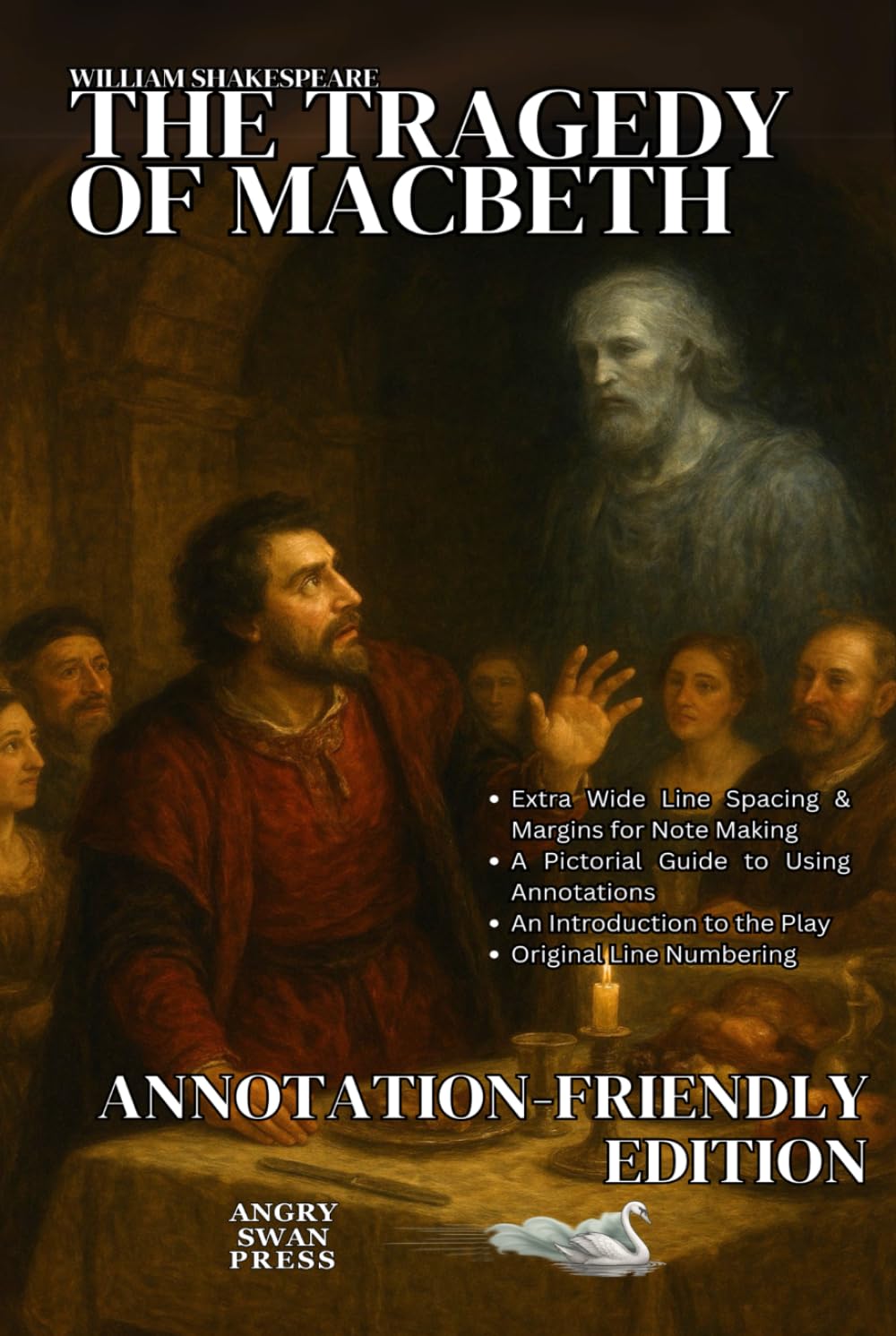 THE TRAGEDY OF MACBETH: ANNOTATION-FRIENDLY EDITION