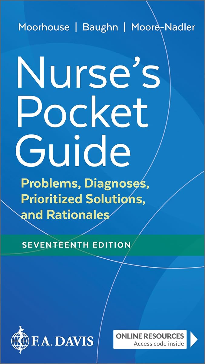 Nurse's Pocket Guide: Problems, Diagnoses, Prioritized Solutions, and Rationales