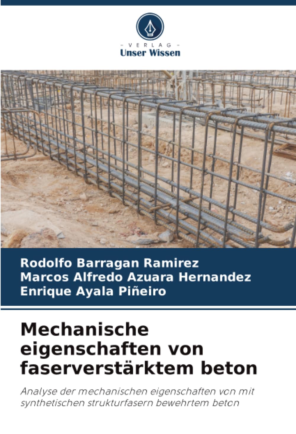 Mechanische eigenschaften von faserverstärktem beton: Analyse der mechanischen eigenschaften von mit synthetischen strukturfasern bewehrtem beton