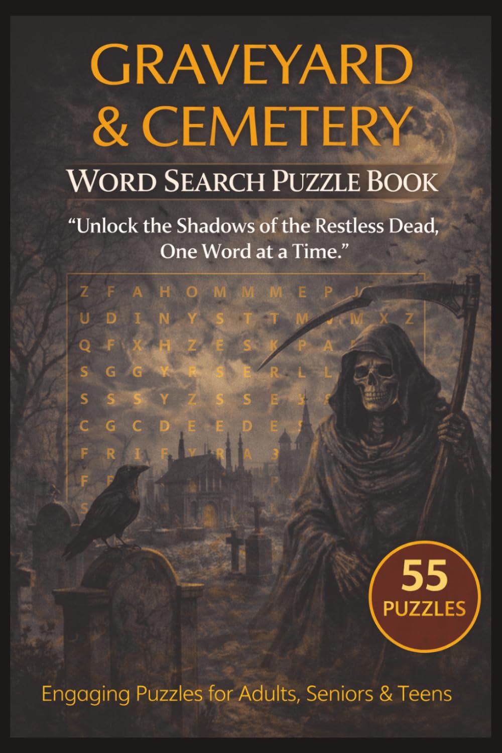 Graveyard & Cemetery Word Search Puzzle Book: 55 Themed Puzzles with Haunting Quotes and Relaxing Brain Fun for Teens and Adults – A Spooky Gift for Gothic and Halloween Lovers (Gothic Puzzle Series)