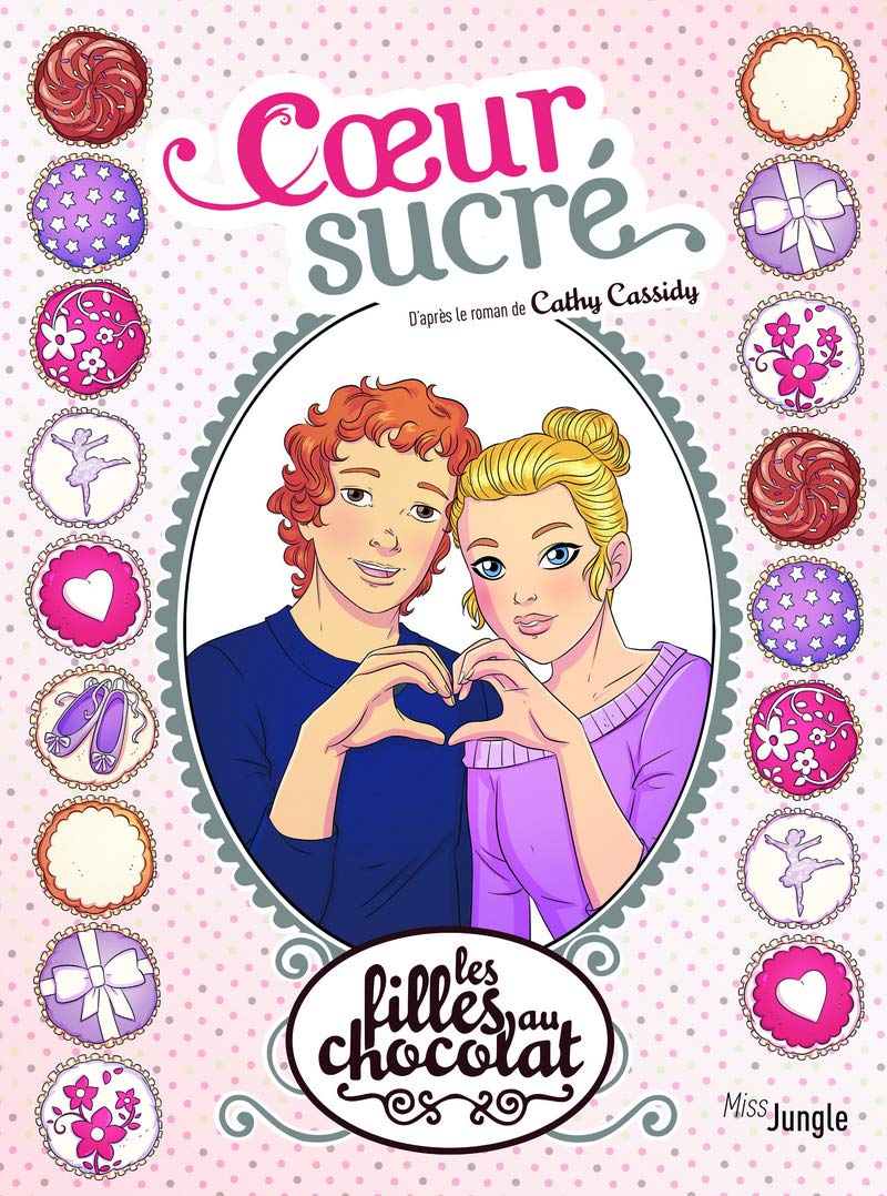 Les filles au chocolat - tome 8 Coeur sucré (8)