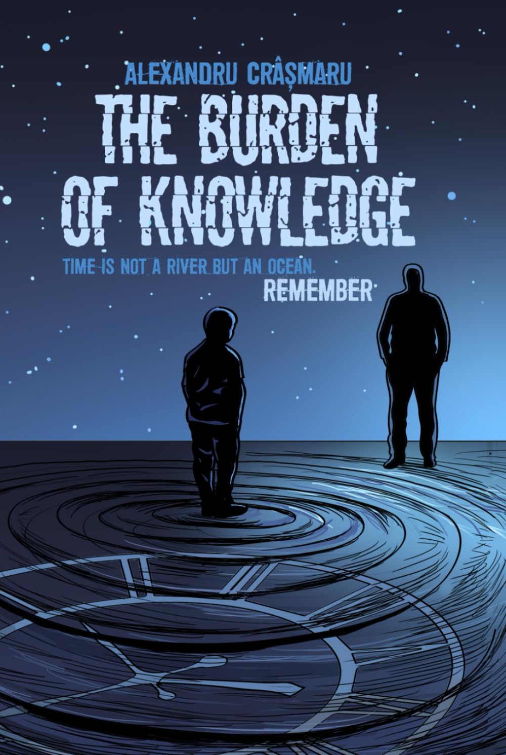 The Burden of Knowledge: A Mind-Bending Time Travel Thriller