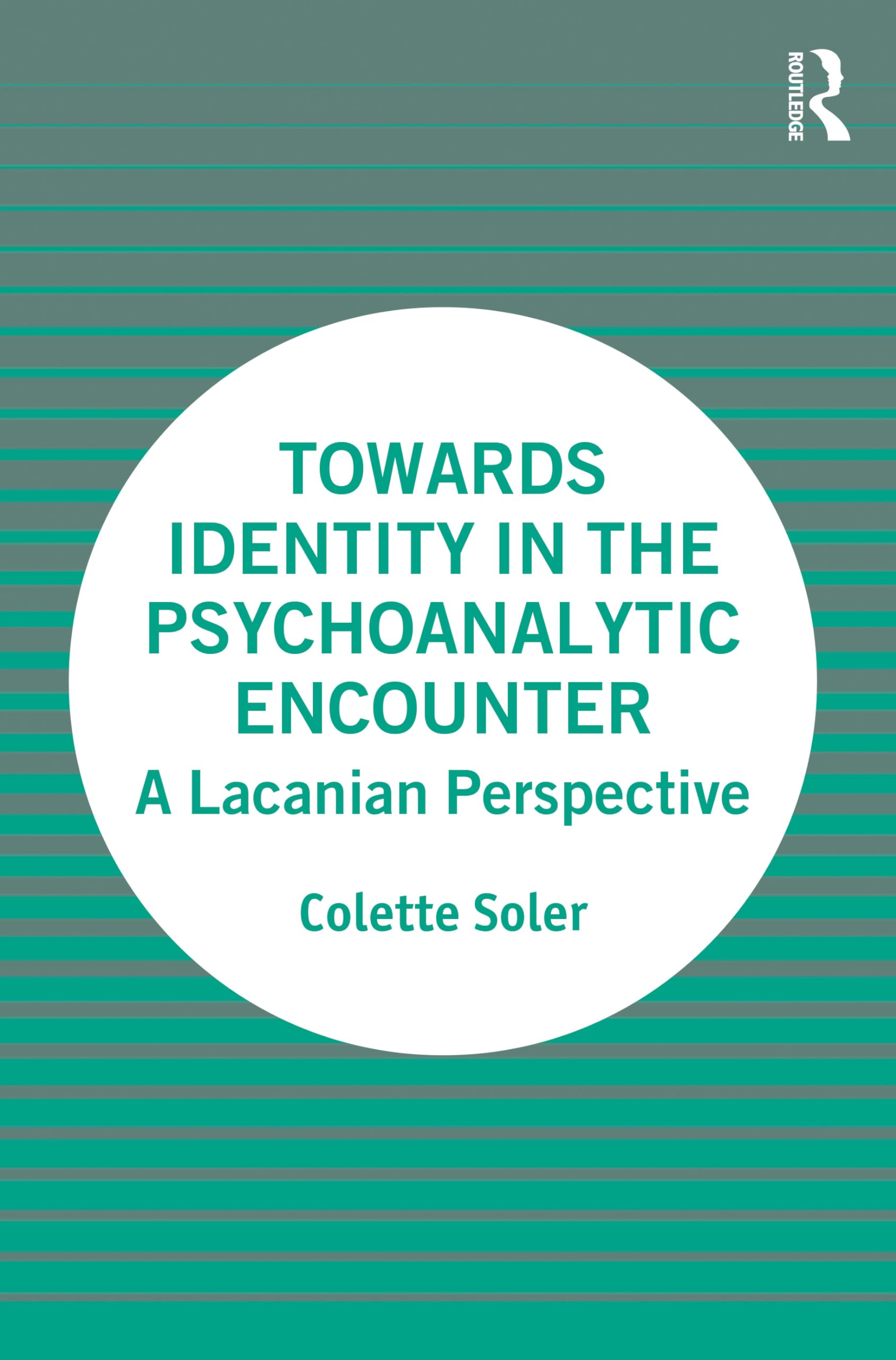 Towards Identity in the Psychoanalytic Encounter - 9780367342036