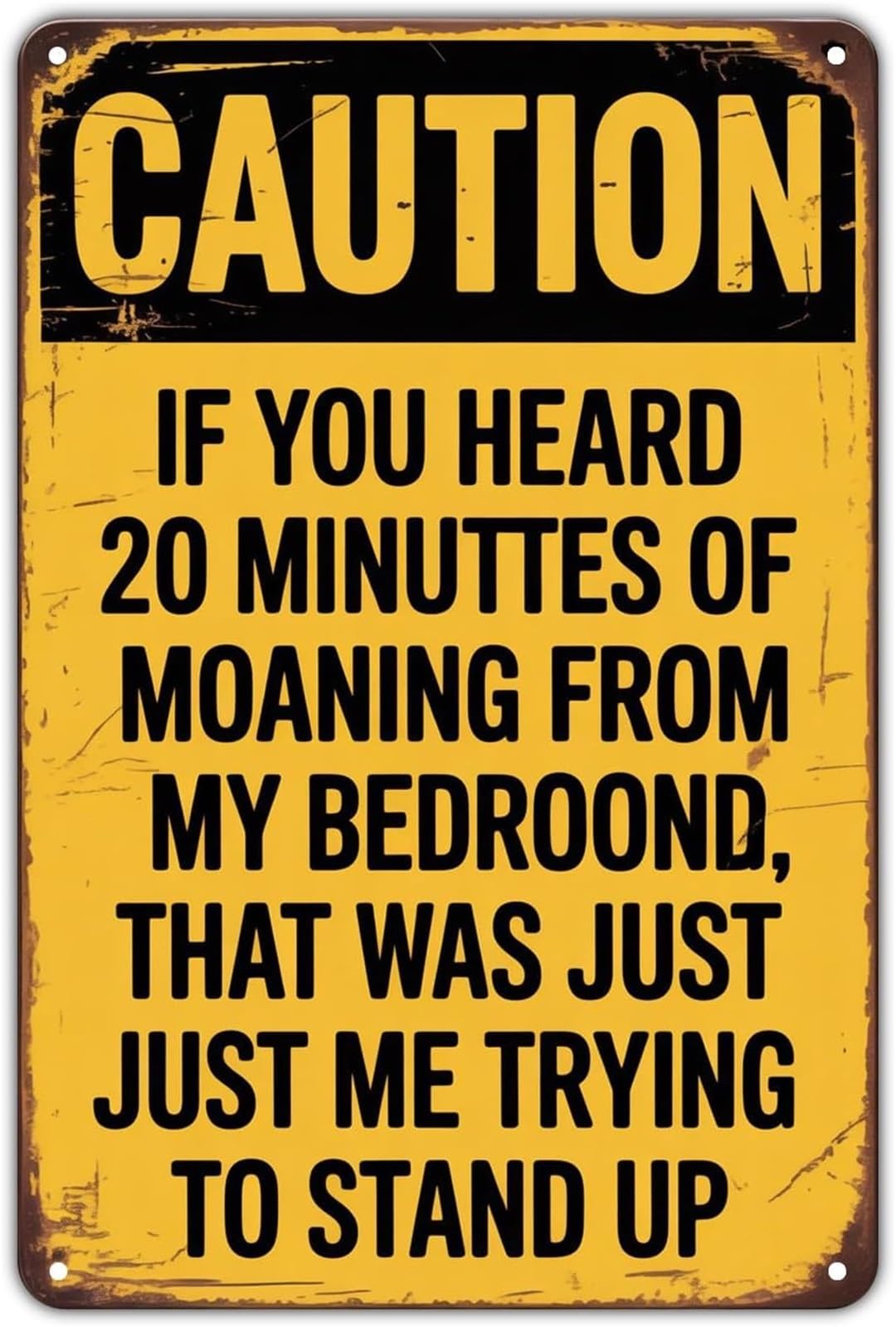 FNYUVNFAF Caution Moaning Classic Funny Metal Print For Porch Entryway Hallway Mudroom Wall-Art 8 X 12 in