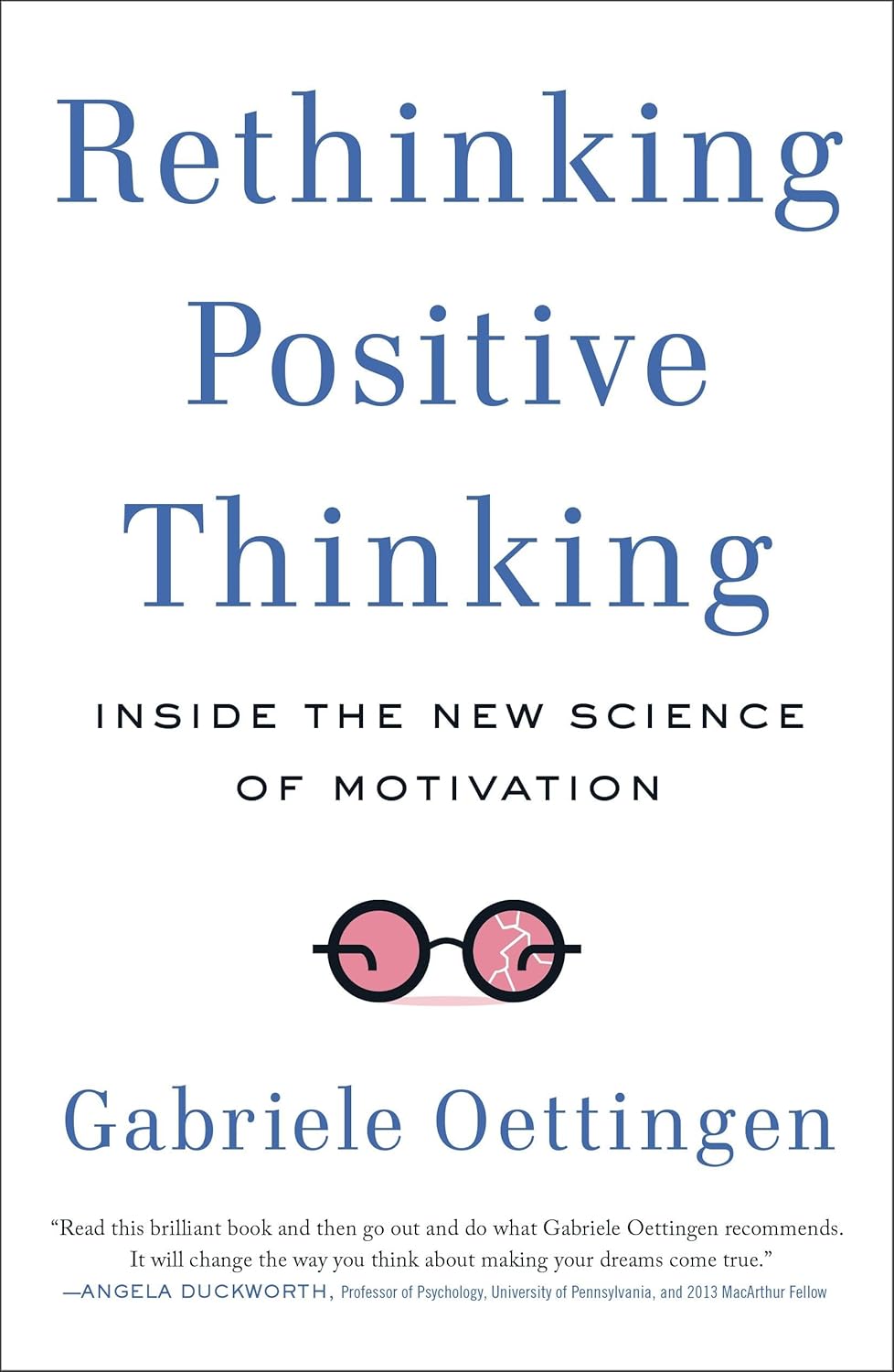 Rethinking Positive Thinking book on WOOP method goal setting