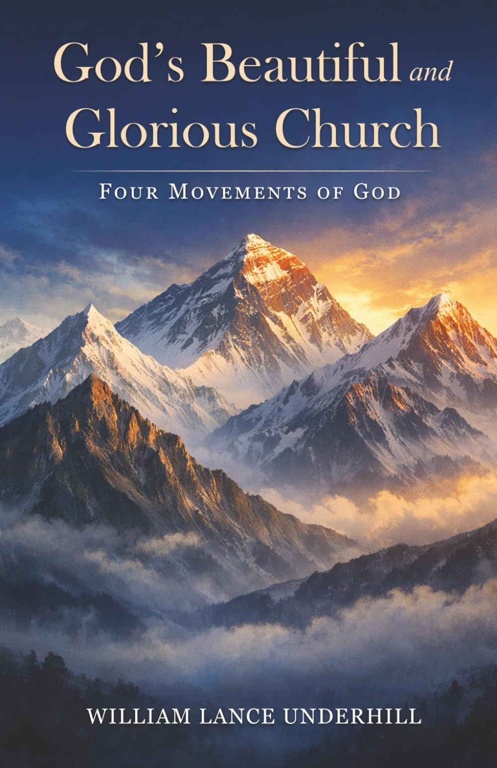 God’s Beautiful and Glorious Church: Four Movements of God