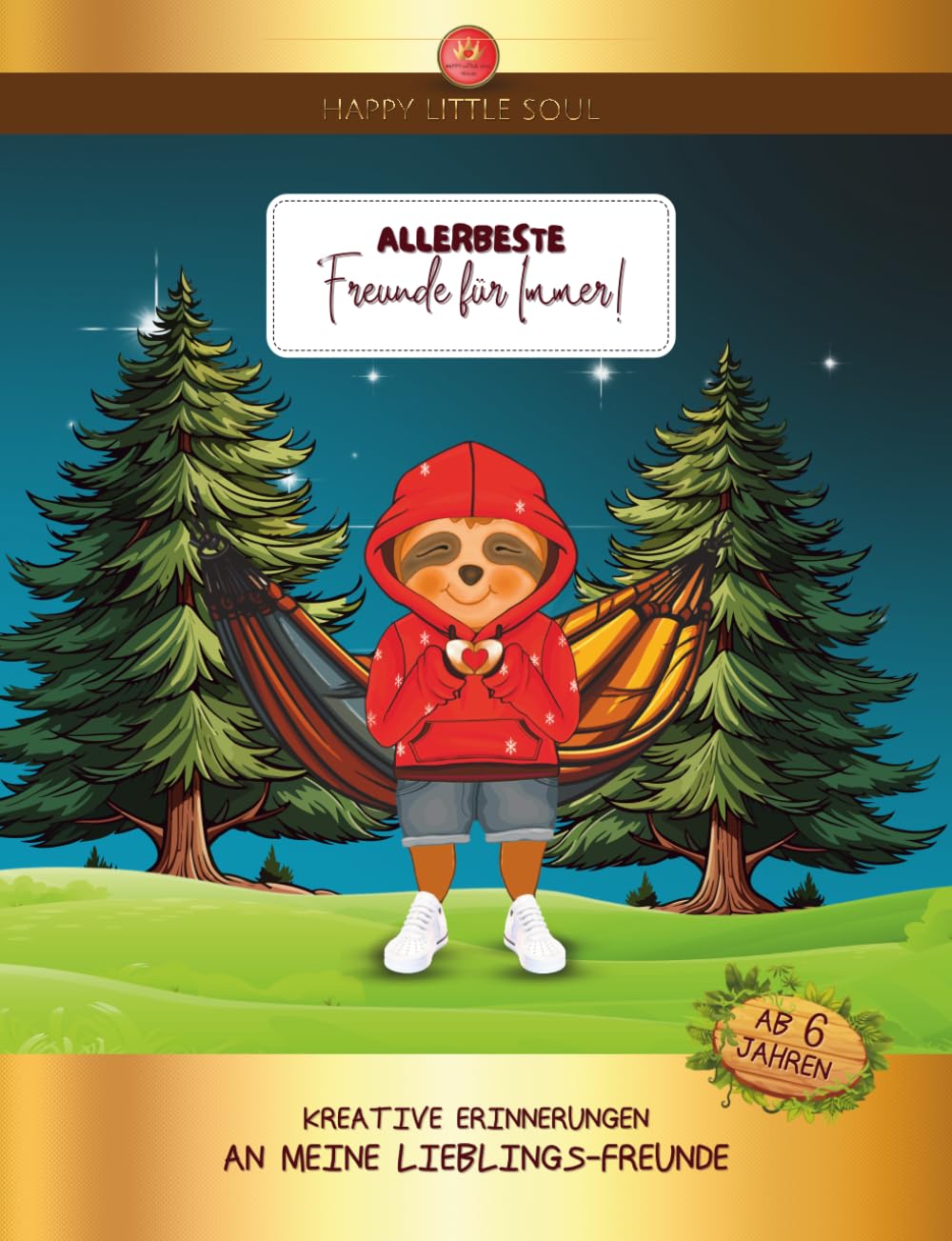 Allerbeste Freunde für Immer! I Freundschaftsbuch ab 6 Jahren: Ein zauberhaftes Freundschaftsbuch für unvergessliche Kindheitsmomente
