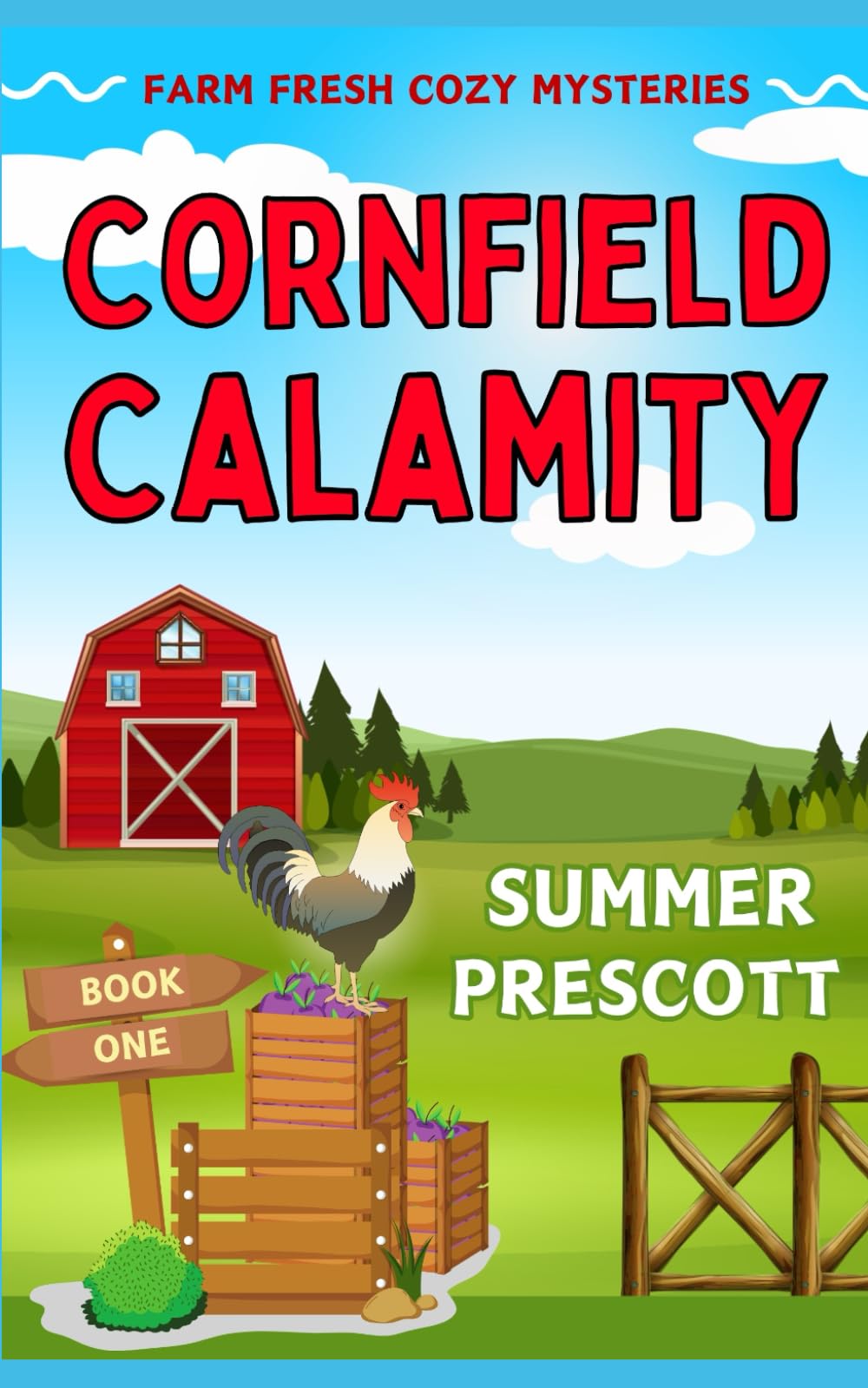 Cornfield Calamity (Farm Fresh Cozy Mysteries)