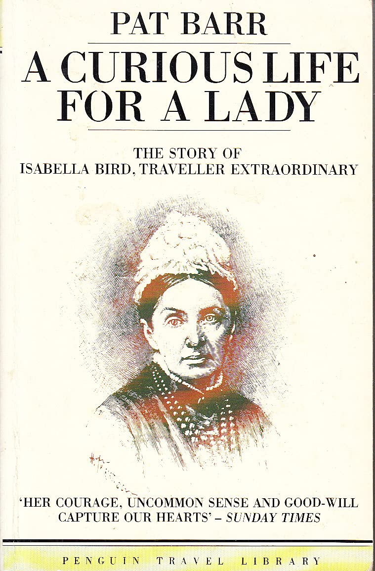 Amazon.it A Curious Life For a Lady The Story of Isabella Bird Libri