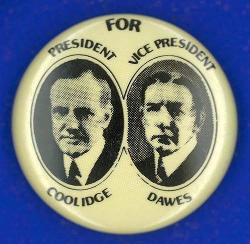 Campaña presidencial de 1924 botón de campaña nrepublicana de las elecciones presidenciales de 1924 con Calvin Coolidge y Charles Dawes Póster