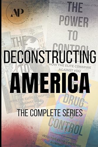 Deconstructing America: The Complete Series