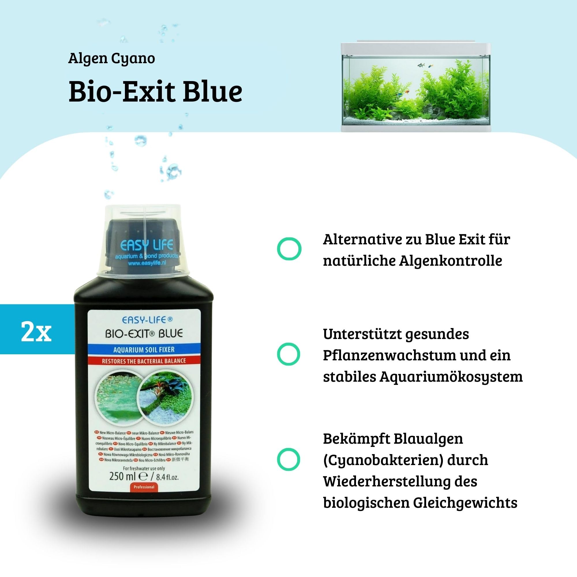 Easy Life Bio-Exit Blue 2er Pack – 2X 250 ml Behandlung gegen Blaualgen im Aquarium, bekämpft effektiv Cyanobakterien, einfache Anwendung, sicher für Fische und Pflanzen