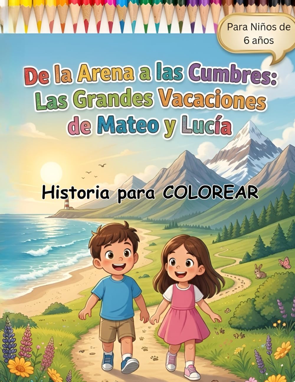 De la Arena a las Cumbres: Las Grandes Vacaciones de Mateo y Lucía