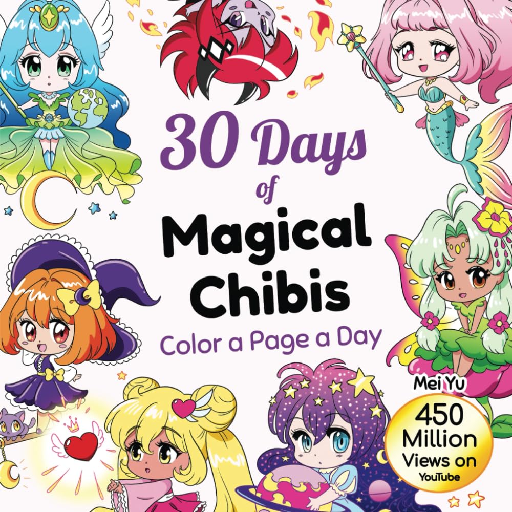 30 Days of Magical Chibis: Color a Page a Day (30 Days of Coloring)