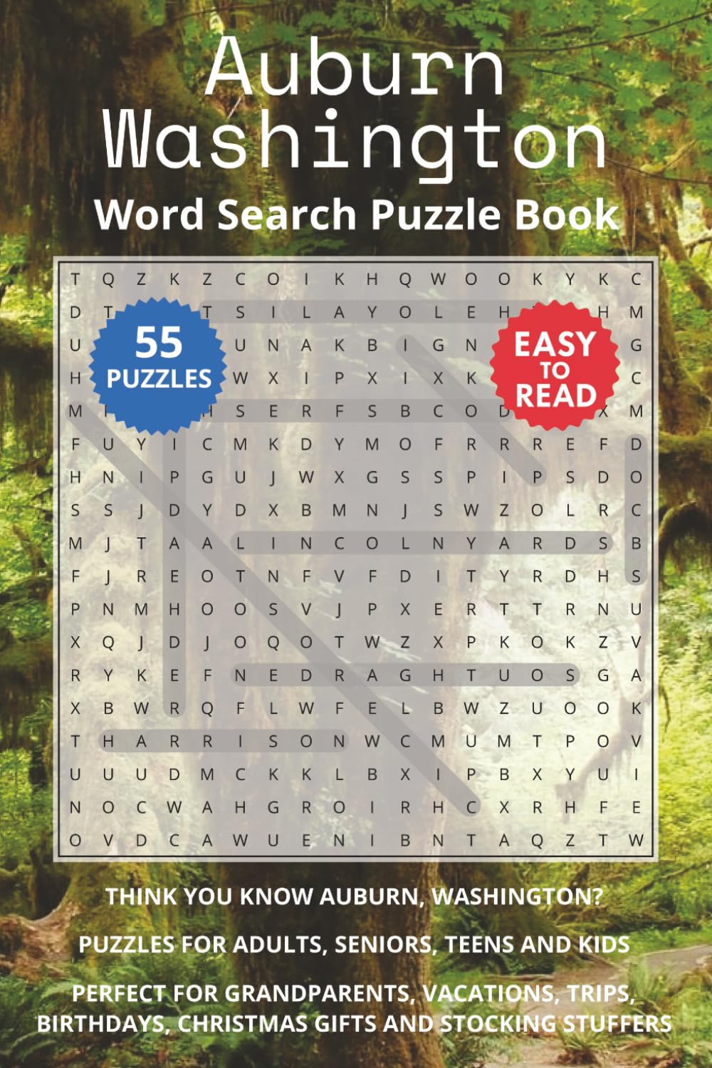 Auburn Washington Word Search Puzzle Book: Think you know Auburn, Washington? Puzzles for Adults, Seniors, Teens and Kids. Perfect for Grandparents, ... Christmas Gifts and Stocking Stuffers.