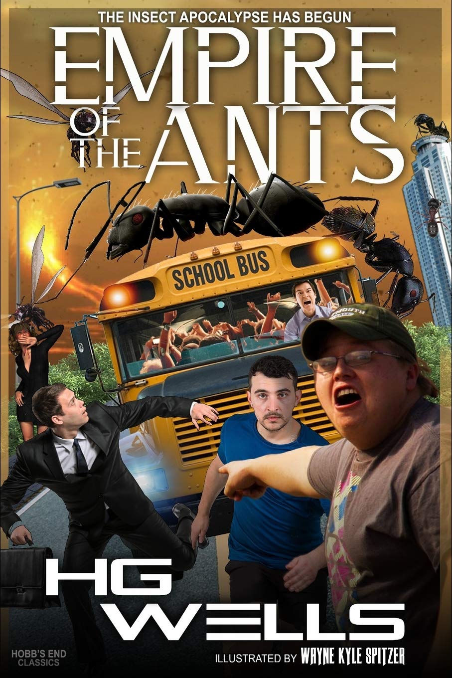 Empire of the Ants (Illustrated): The Insect Apocalypse Has Begun