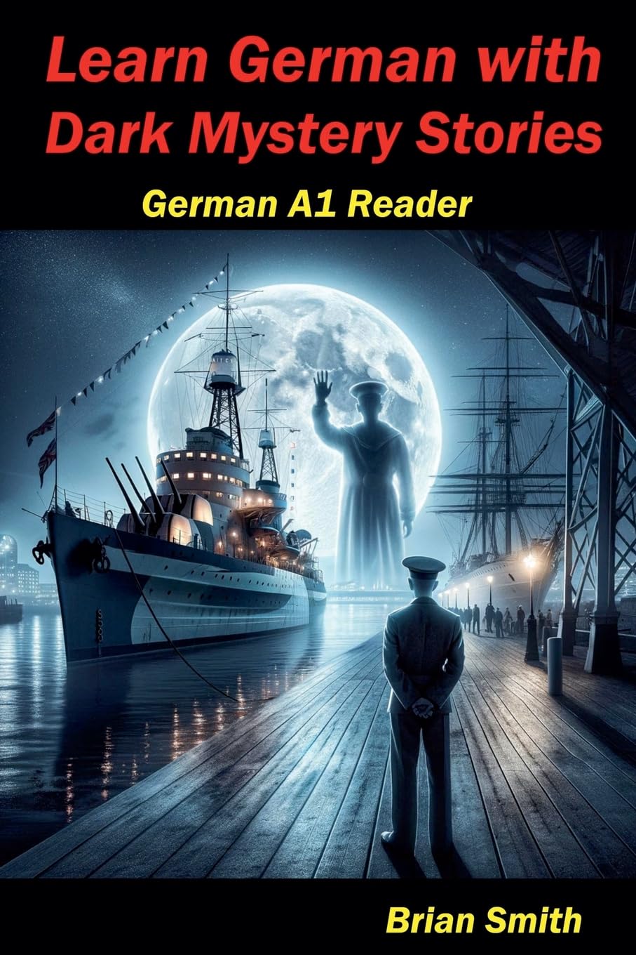 Learn German with Dark Mystery Stories: 3 (German Graded Readers)