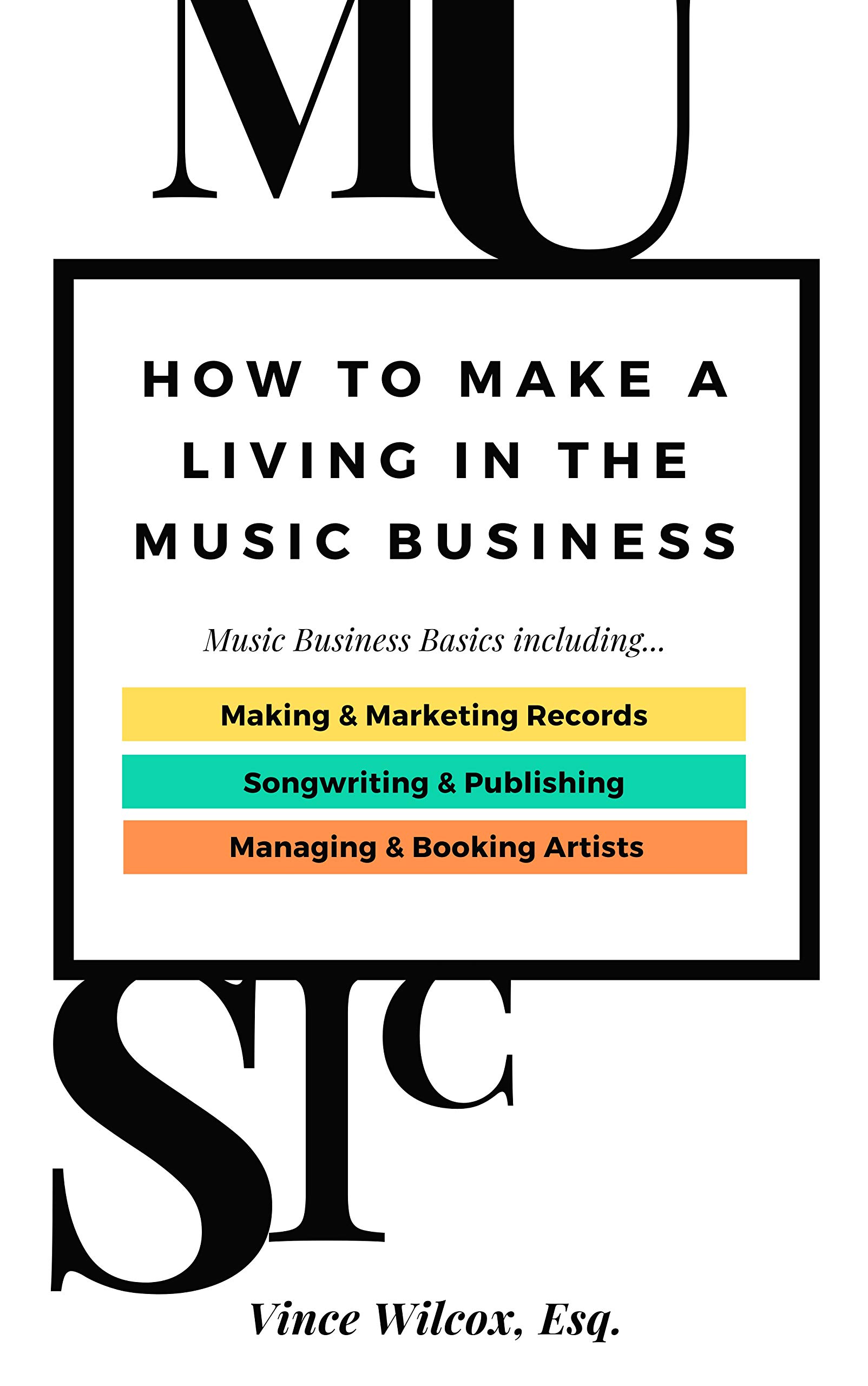 Music Business Basics livre pour vivre de la musique production et edition