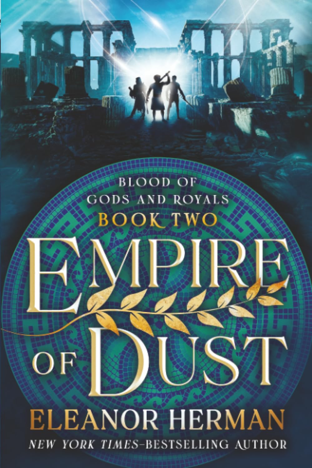 Empire of Dust (Blood of Gods and Royals)