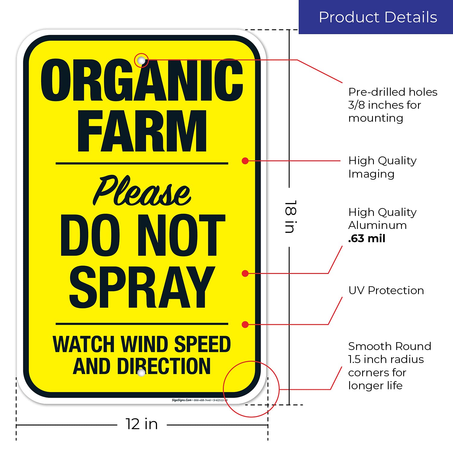 Organic Farm Please Do Not Spray Watch Wind Speed and Direction Sign, 12x18 Inches, Rust Free .063 Aluminum, Fade Resistant, Made in USA