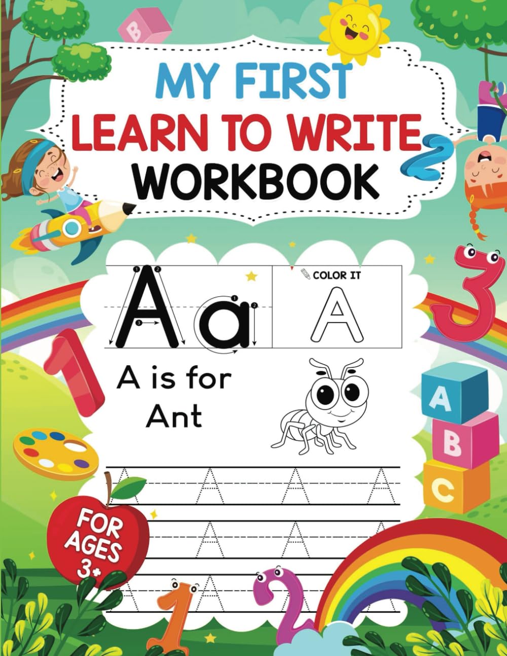 My First Learn-to-Write Workbook For ABC Kids: Practice for Kids with Pen Control, Line Tracing, Letter Writing, and More!